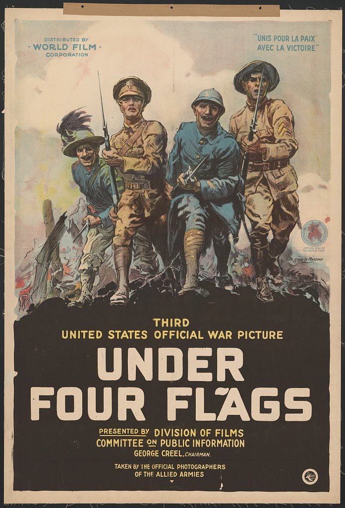 Poster, Under Four Flags: four Allied soldiers advance with bayonets; text credits the Division of Films, Committee on Public Information, George Creel, chairman