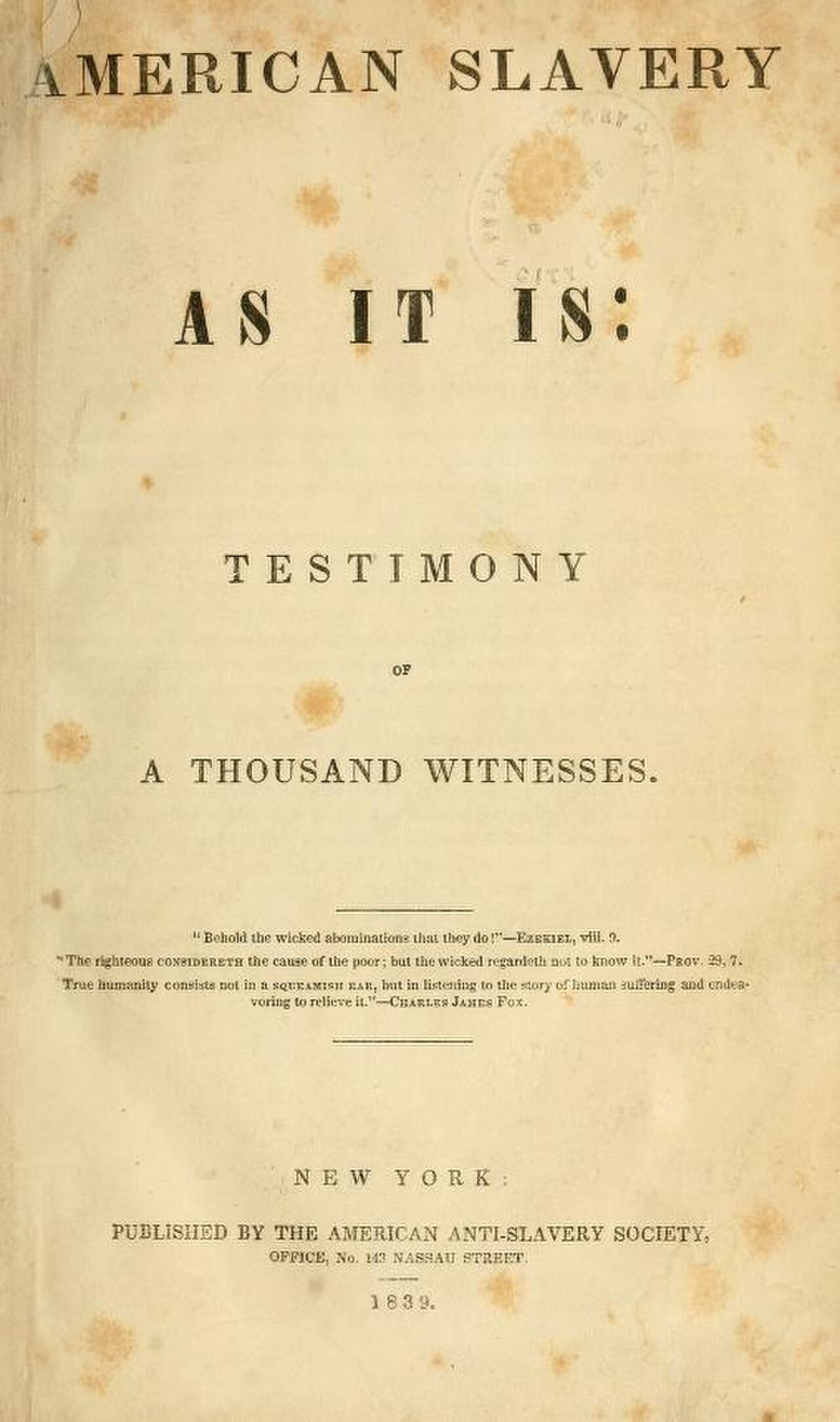 Title page of American Slavery As It Is: Testimony of a Thousand Witnesses, American Anti-Slavery Society, New York, 1839