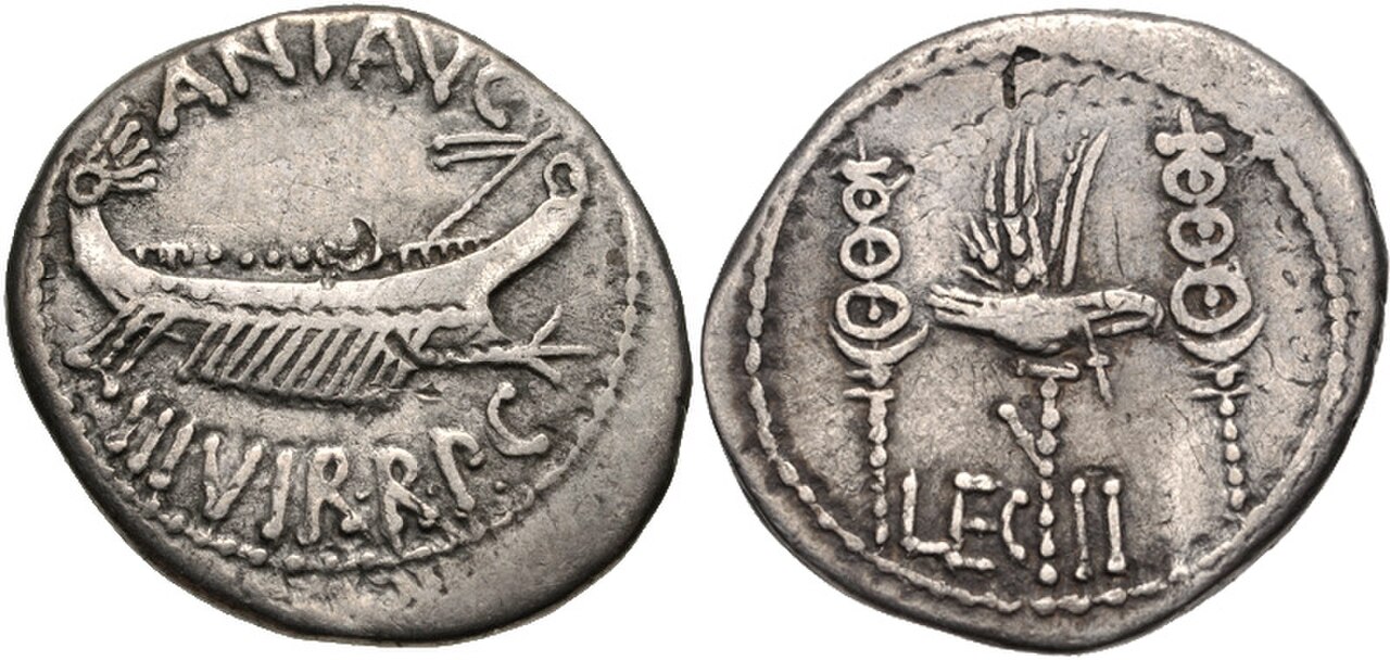 Silver denarius: on the left, a war galley with the legend ANT AVG III VIR R P C; on the right, a legionary eagle between two standards with the legend LEG III