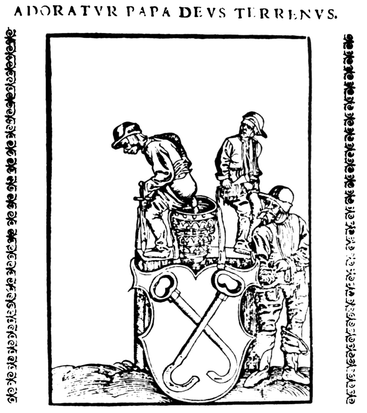 Woodcut headed "ADORATUR PAPA DEUS TERRENUS": three soldiers stand on a shield bearing the crossed papal keys; one defecates into a papal tiara, another stands by, a third adjusts his trousers