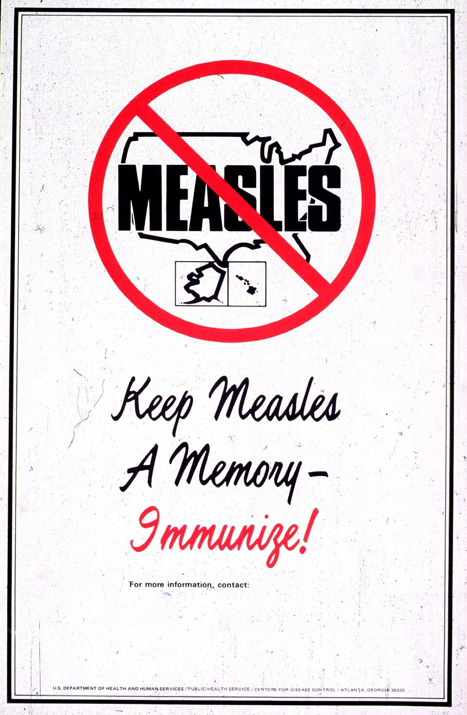 Keep Measles a Memory: Immunize!, CDC poster