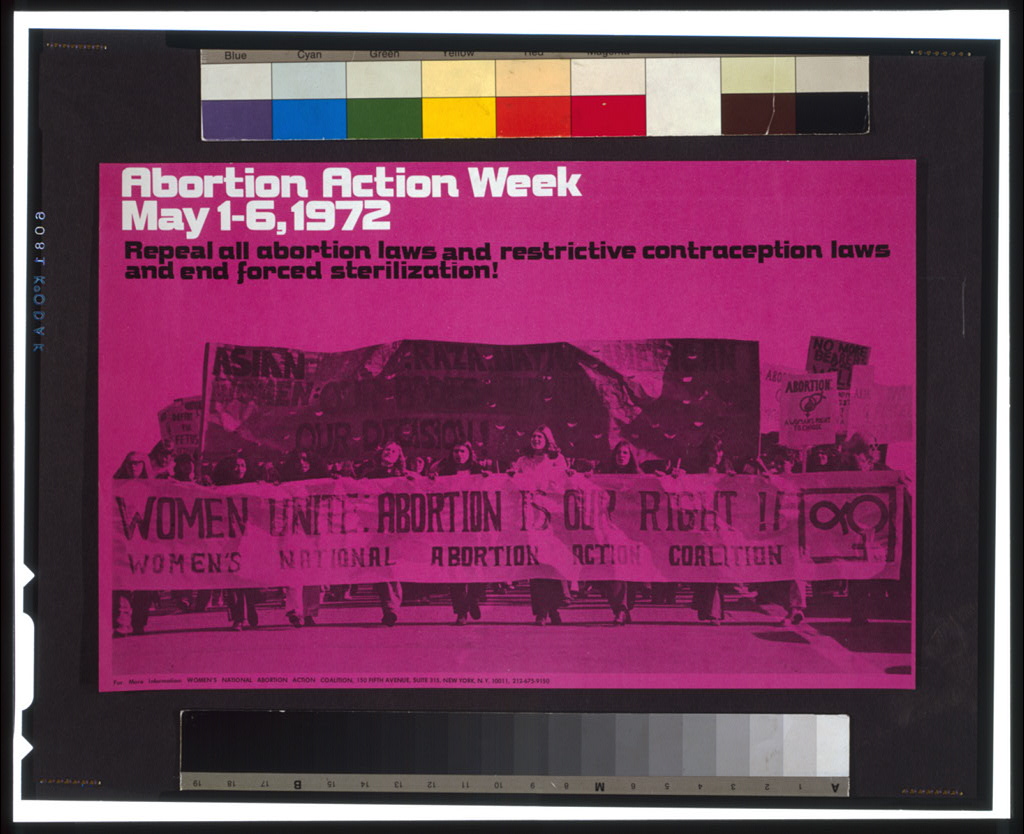 Poster for Abortion Action Week, 1–6 May 1972, showing marchers behind a banner reading "Women unite: abortion is our right!!"