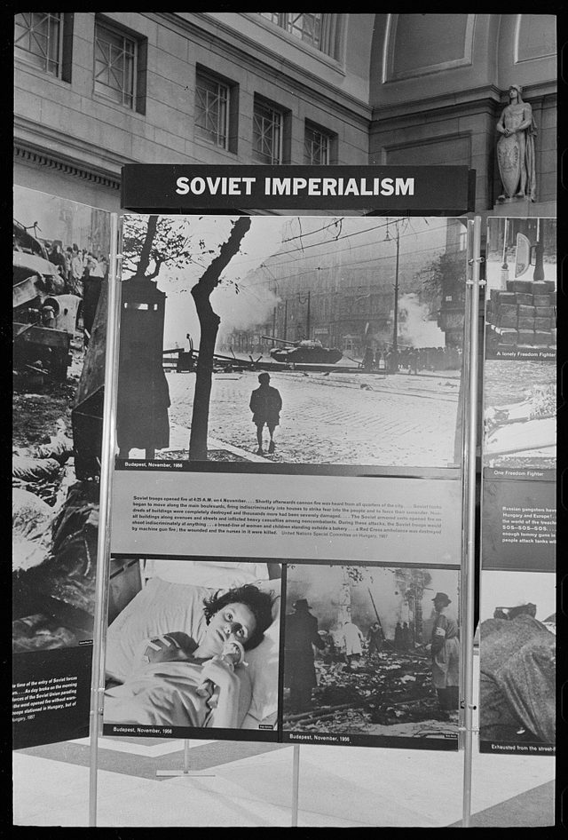 "Soviet Imperialism": exhibit placard on Hungary, 1956, at Union Station, Washington, D.C.