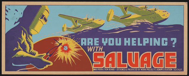 "Are You Helping? With Salvage" (WPA, southern California, 1941-1943)