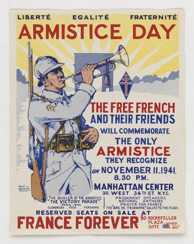Armistice Day - The Free French and Their Friends Will Commemorate the Only Armistice They Recognize (New York, 11 November 1941)