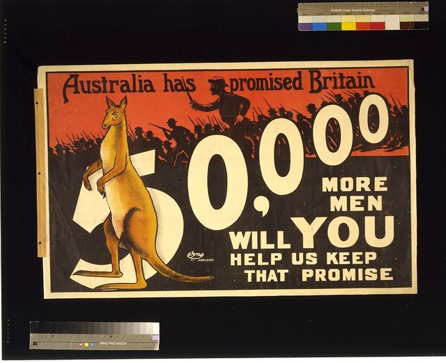 Australia has promised Britain 50,000 more men; will you help us keep that promise