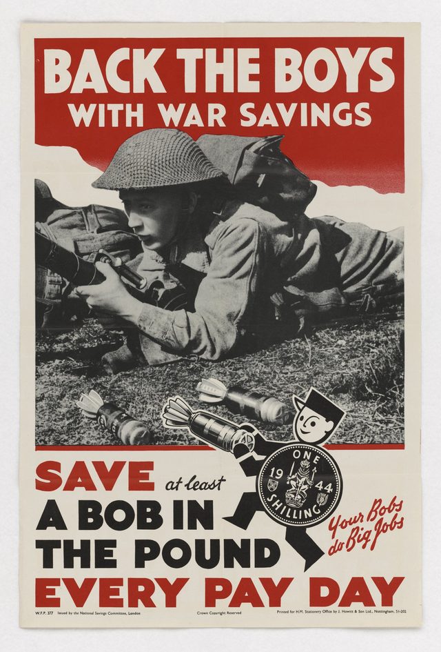 Back the Boys with War Savings: Save at least a Bob in the Pound every Pay Day [3]