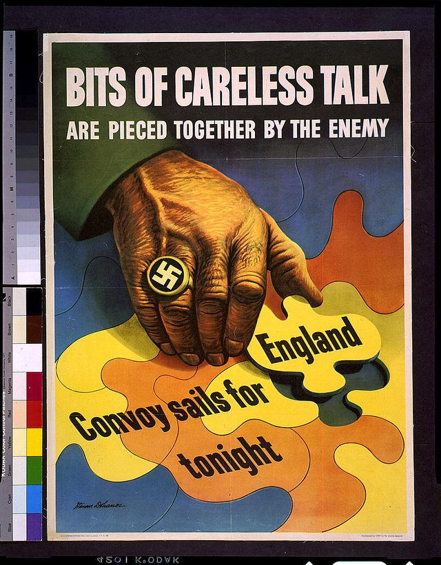 Bits of Careless Talk Are Pieced Together by the Enemy