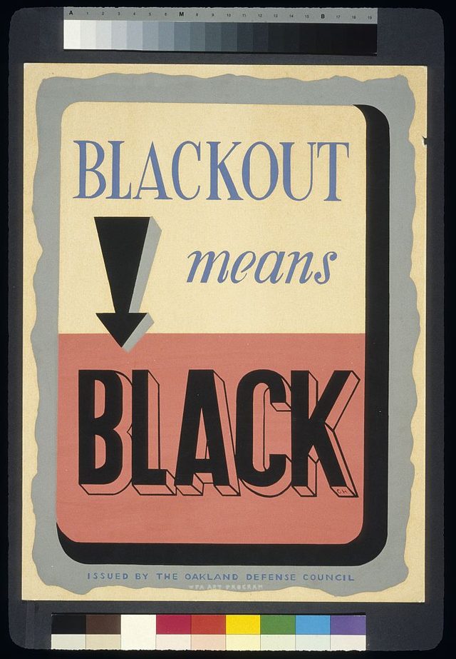 "Blackout Means Black" (WPA, Oakland Defense Council, 1941-1943)