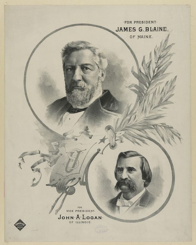 For president James G. Blaine, of Maine - for vice president John A. Logan, of Illinois