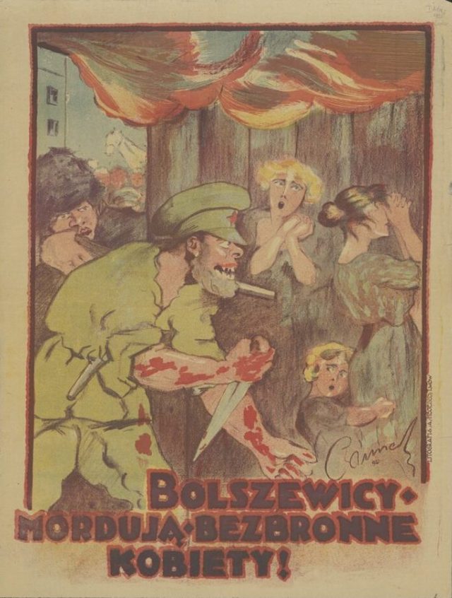 Bolszewicy mordują bezbronne kobiety! (The Bolsheviks Murder Defenceless Women!)