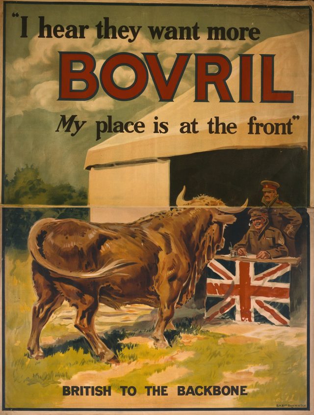 "I hear they want more Bovril. My place is at the front" (Bovril poster, 1915)