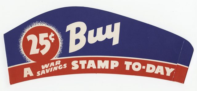 Buy a War Savings Stamp To-Day (25-cent die-cut paper hat)