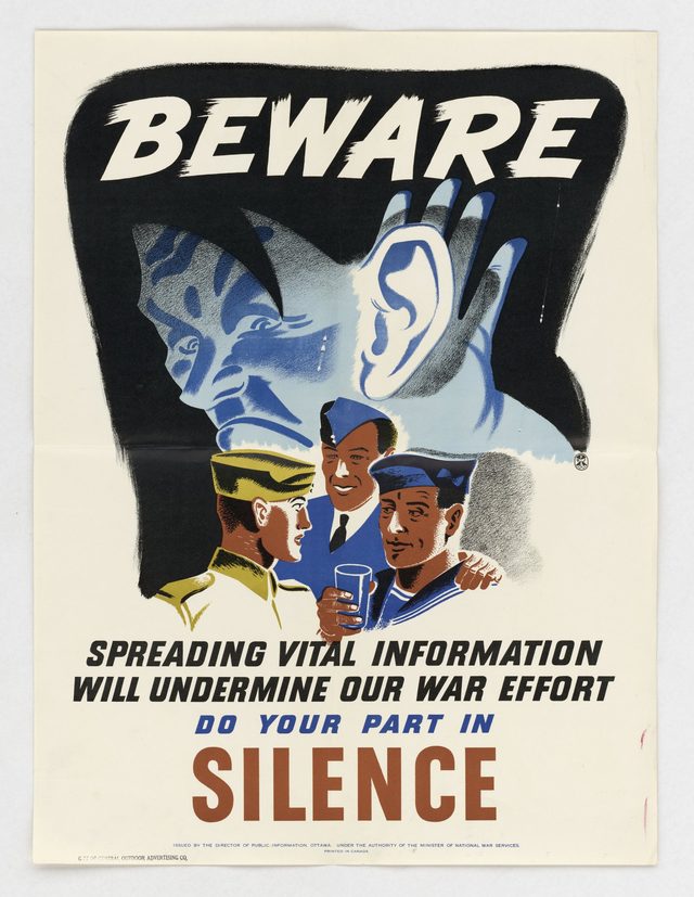 Beware: Spreading Vital Information Will Undermine Our War Effort. Do Your Part in Silence