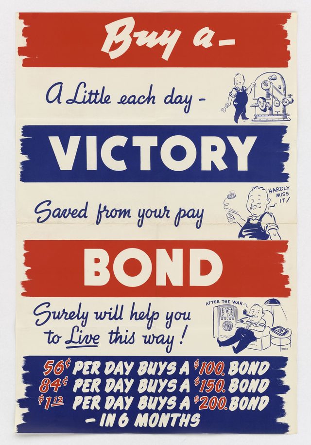 Buy a Victory Bond - A Little Each Day, Saved from Your Pay