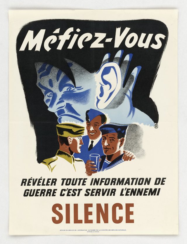 Méfiez-Vous. Révéler toute information de guerre c'est servir l'ennemi. Silence [Beware. To reveal any war information is to serve the enemy. Silence]