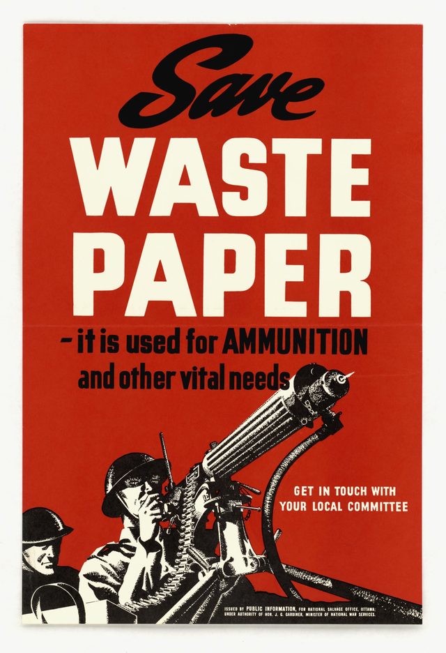 Save Waste Paper - it is used for AMMUNITION and other vital needs