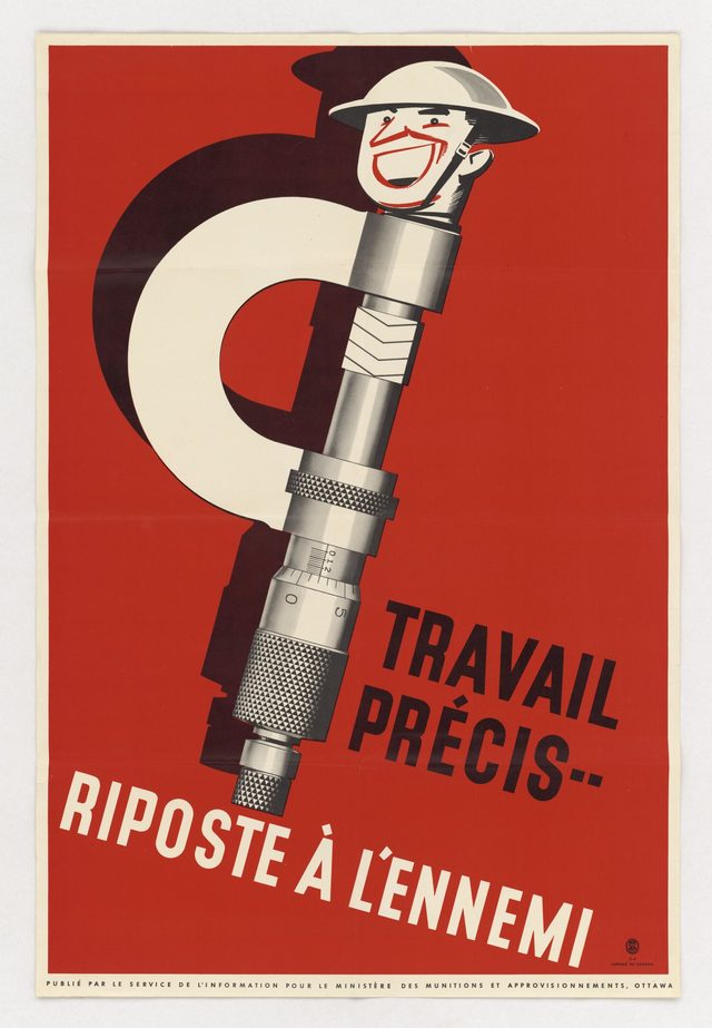 Travail précis -- Riposte à l'ennemi [Precise work: a reply to the enemy] (Canadian poster in French)