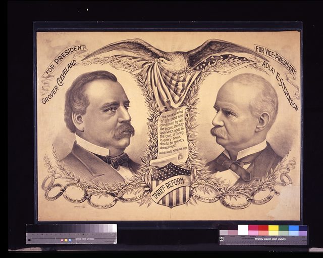 For President Grover Cleveland, for Vice-President Adlai E. Stevenson