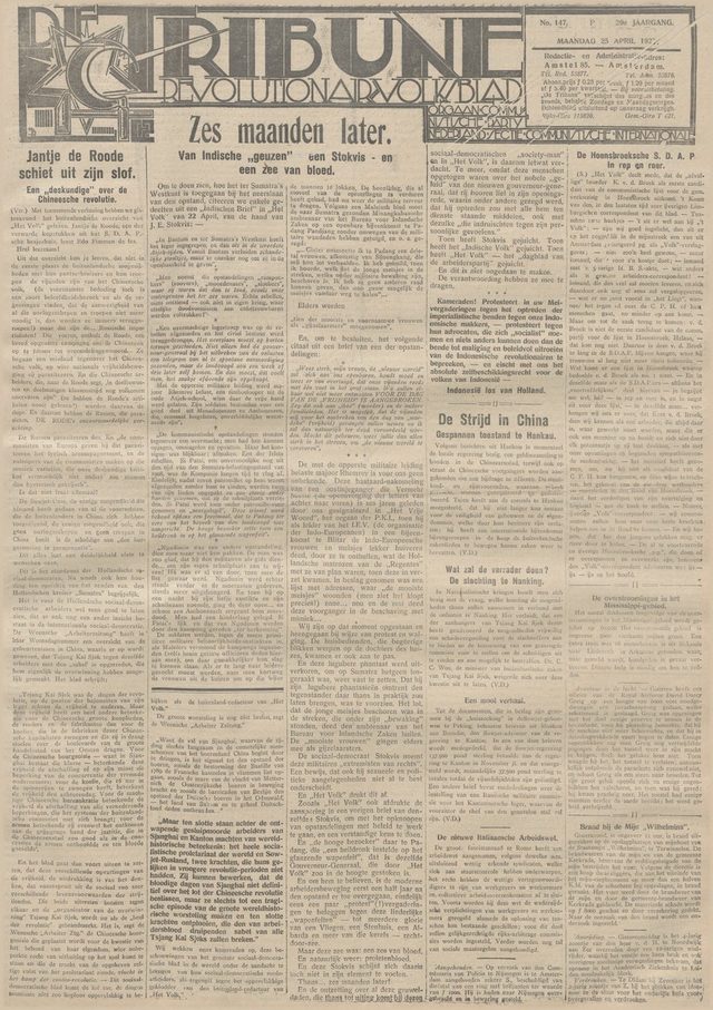 De Tribune, daily, front page (Amsterdam, 25 April 1927): Zes maanden later, with 'Indonesië los van Holland'