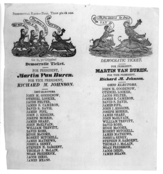Democratic tickets, "Go it, ye Cripples!" and "Stop Van!!!" (Ohio electors, Van Buren and Johnson), 1836