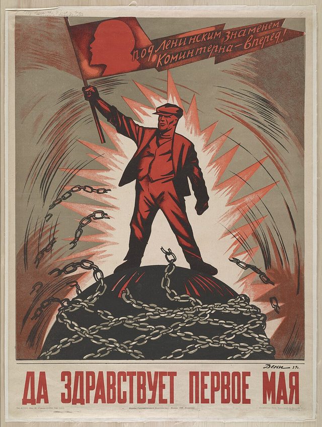 Long Live the First of May: Under the Lenin Banner of the Comintern, Forward!