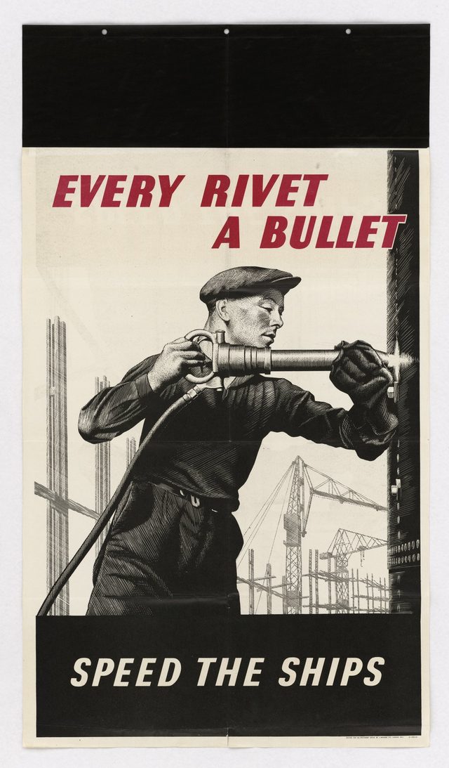 Every Rivet a Bullet - Speed the Ships