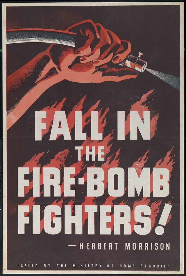 Fall in the fire-bomb fighters! (Herbert Morrison)