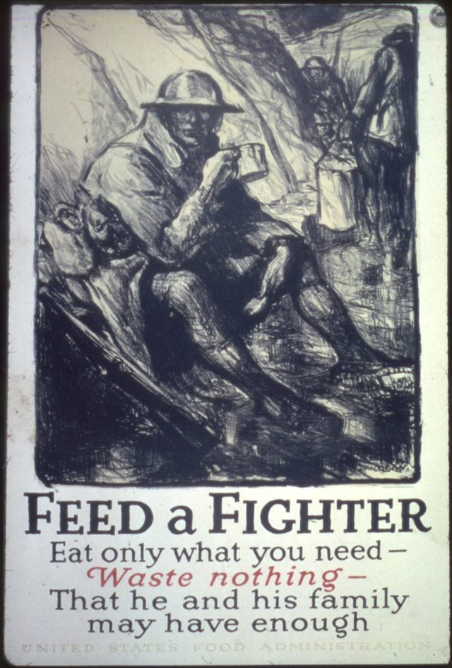 Feed a Fighter: Eat Only What You Need, Waste Nothing, That He and His Family May Have Enough