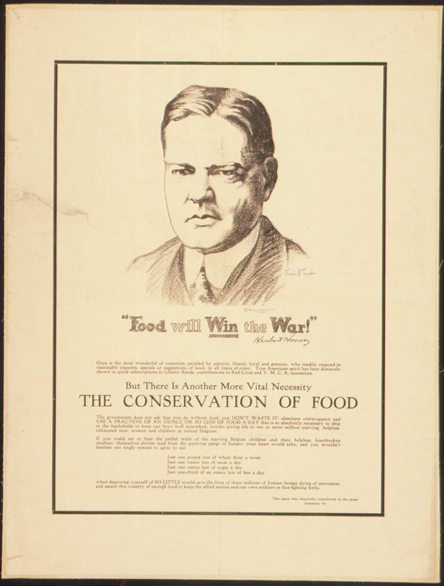 Food Will Win the War: The Conservation of Food (Herbert Hoover)