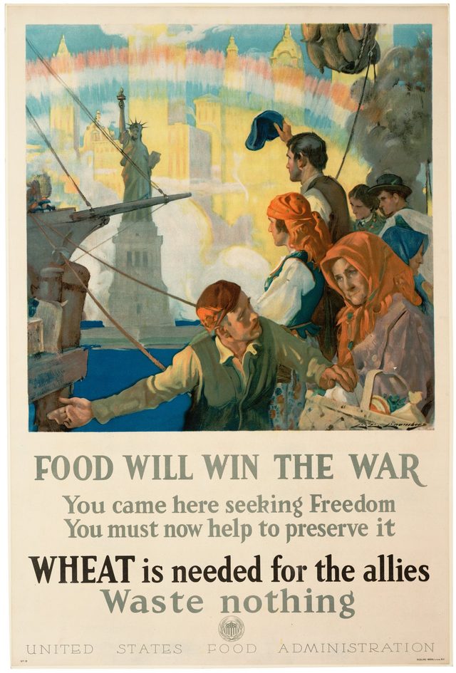Food Will Win the War: You Came Here Seeking Freedom, Wheat Is Needed for the Allies