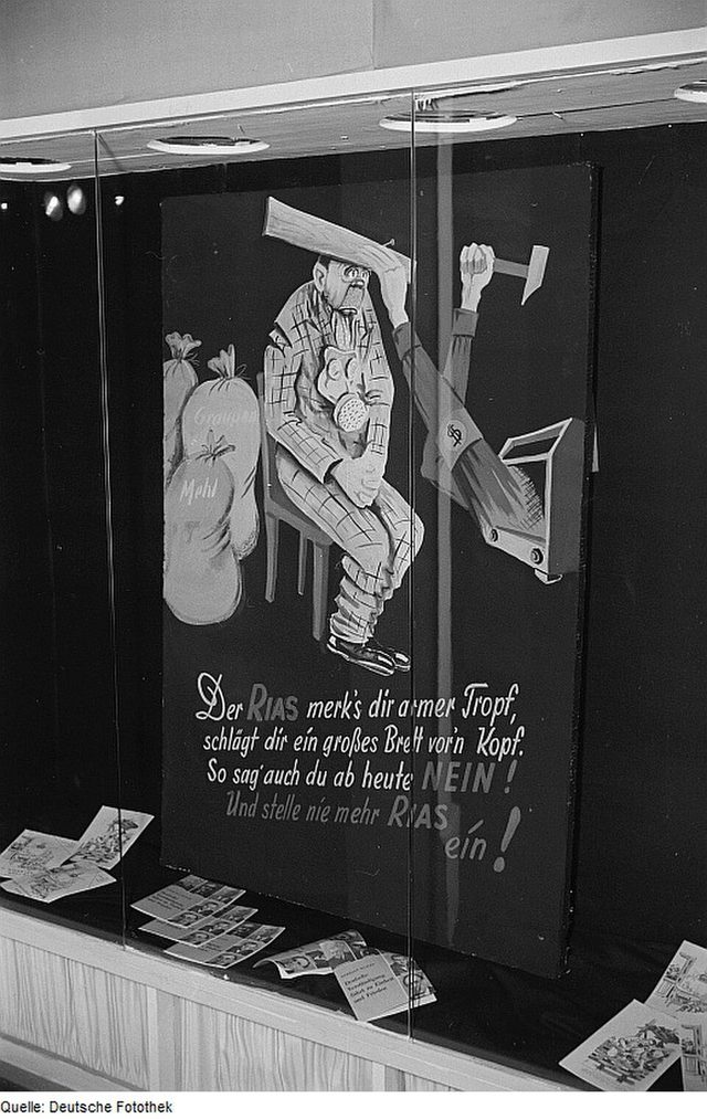 "Der RIAS merk's dir armer Tropf": anti-RIAS display-case panel, Leipzig