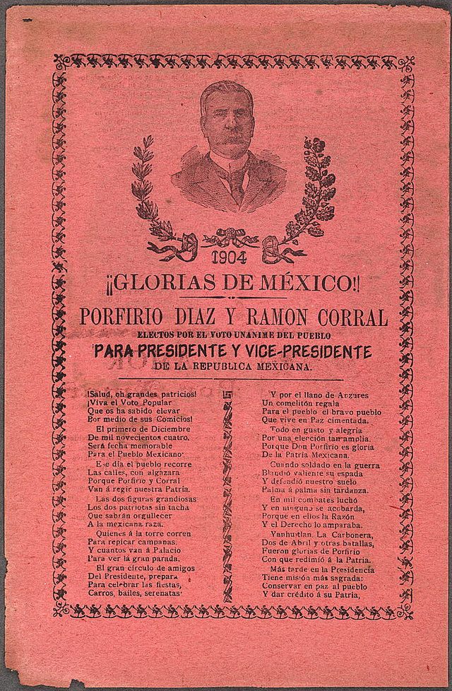 ¡¡Glorias de México!! Porfirio Díaz y Ramón Corral, electos por el voto unánime del pueblo (Glories of Mexico!! Porfirio Díaz and Ramón Corral, Elected by the Unanimous Vote of the People)