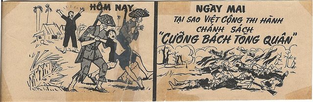 Hôm nay / Ngày mai: tại sao Việt Cộng thi hành chánh sách 'cưỡng bách tòng quân' (Today / Tomorrow: why the Viet Cong carry out the policy of 'forced conscription')