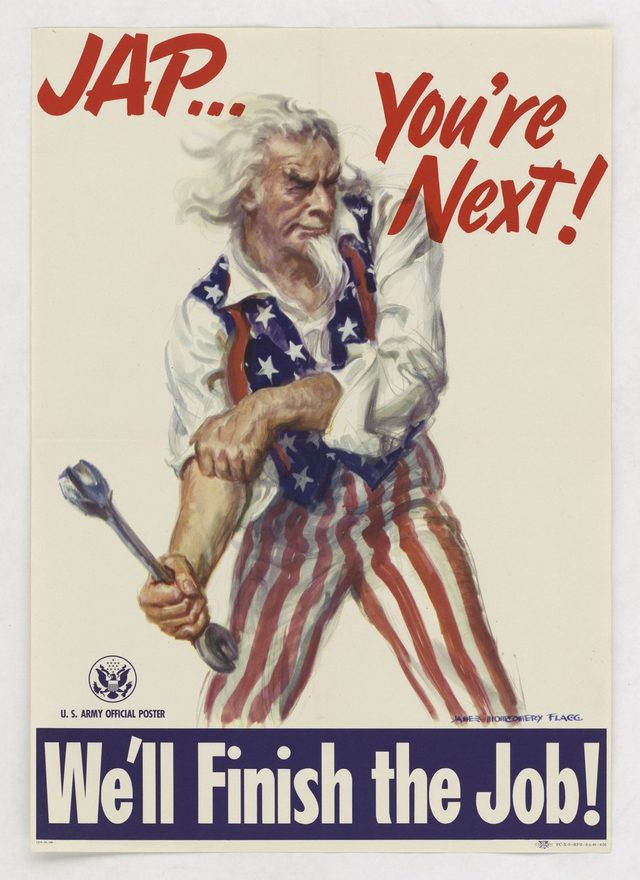 Jap... You're Next! We'll Finish the Job! (U.S. Army, James Montgomery Flagg)