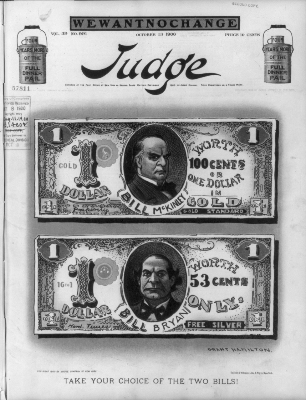 Judge cover with two mock banknotes, Bill McKinley worth 100 cents in gold and Bill Bryan worth 53 cents in silver, between full dinner pail icons