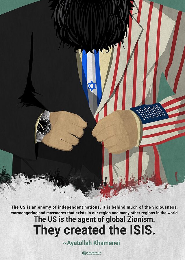 'U.S. the agent of global Zionism, the creator of ISIS' khamenei.ir poster (Tehran, 17 October 2017)