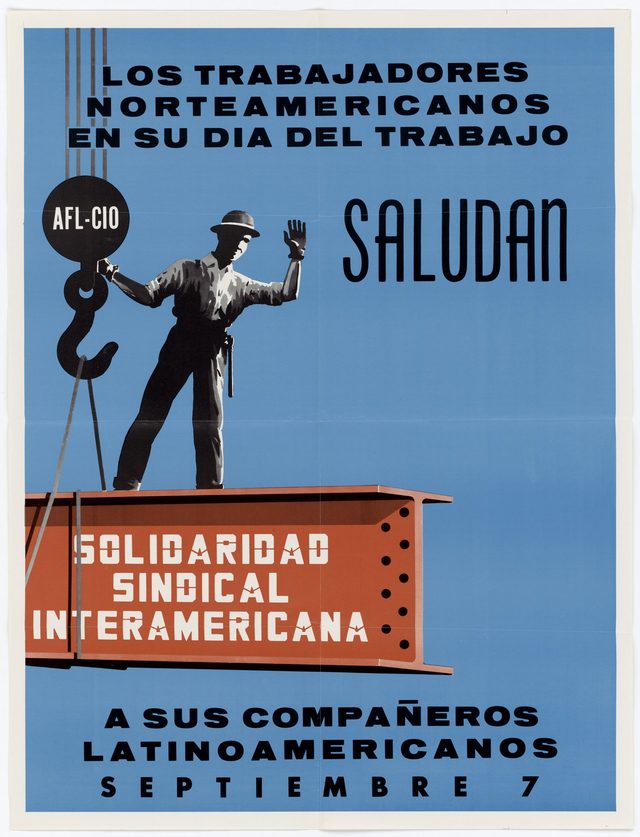 U.S. Labor Day poster, AFL-CIO greeting (Spanish poster distributed in Latin America)