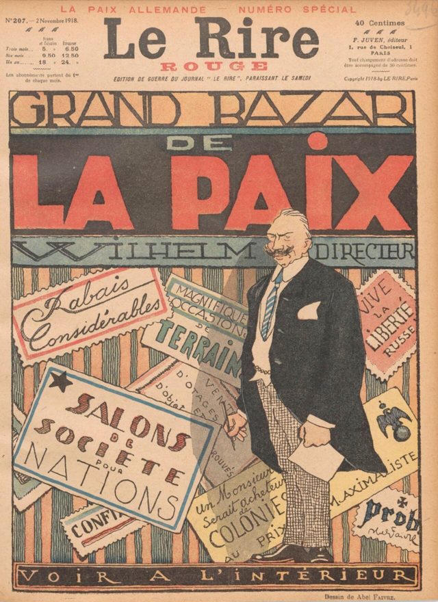 Le Rire rouge, no. 207, cover (Paris, 2 November 1918): "Grand Bazar de la Paix - Wilhelm Directeur"