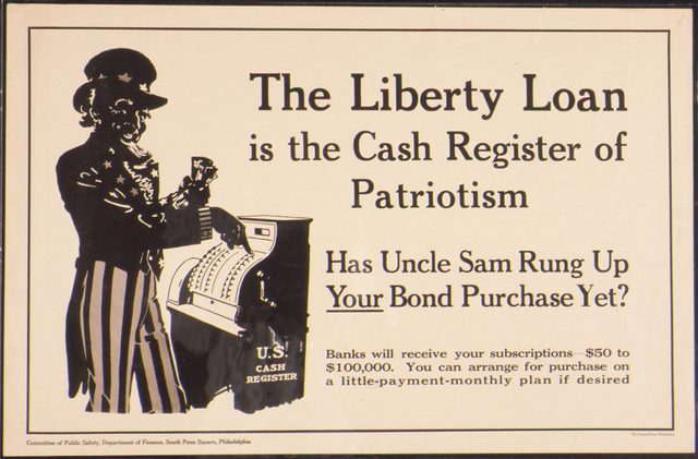 The Liberty Loan Is the Cash Register of Patriotism: Has Uncle Sam Rung Up Your Bond Purchase Yet?