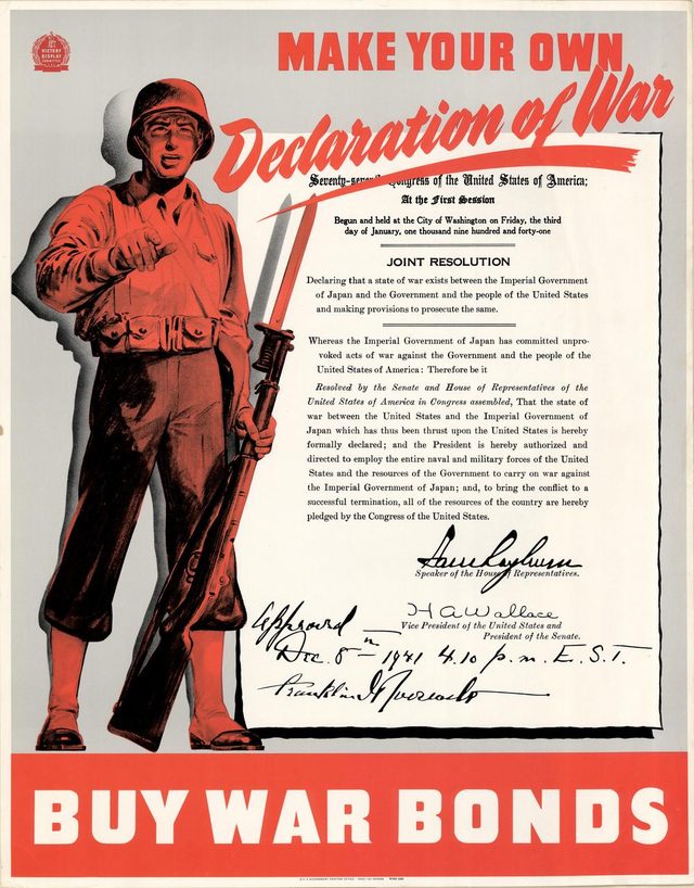 Make Your Own Declaration of War: Buy War Bonds