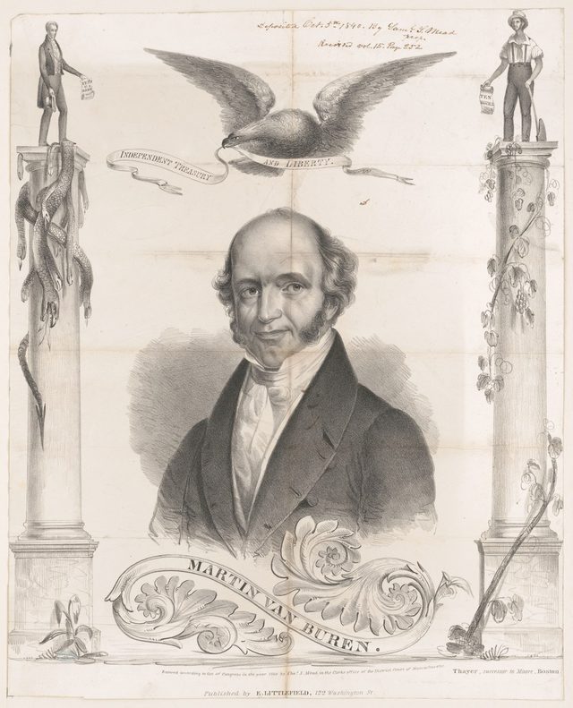 Martin Van Buren portrait print with Jackson 'Veto U.S. Bank' and 'Ten Hours' columns, 1840