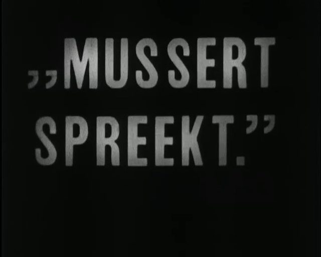 'Mussert spreekt' (NSB film title card)