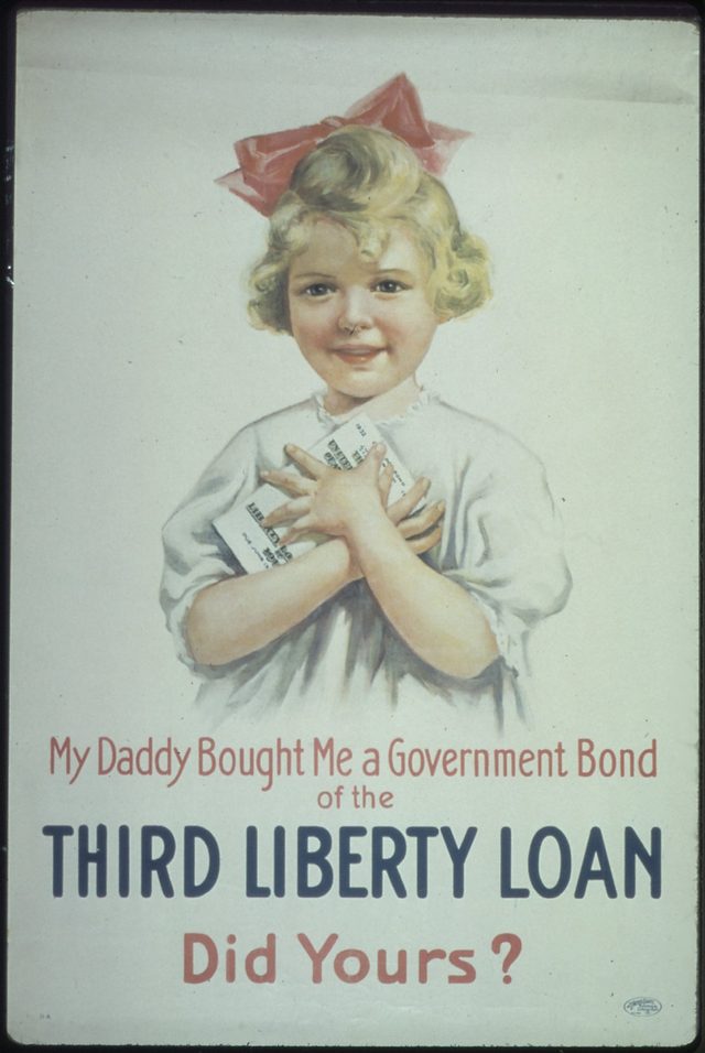My Daddy Bought Me a Government Bond of the Third Liberty Loan. Did Yours?