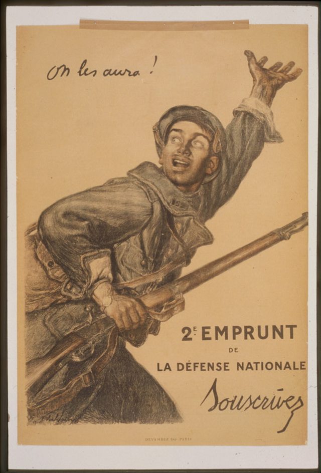 On les aura! 2e Emprunt de la Défense Nationale. Souscrivez (We'll get them! Second National Defence Loan. Subscribe)