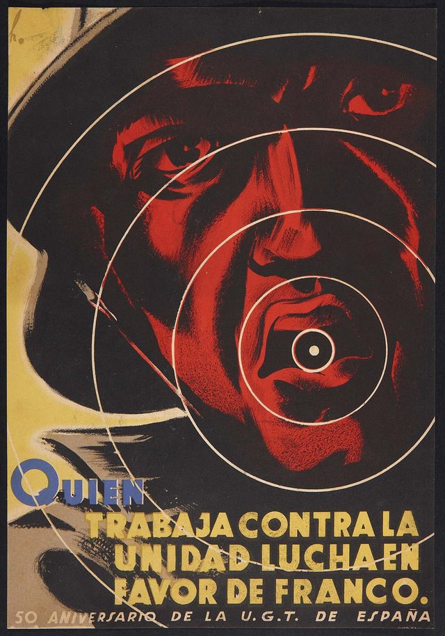 Quien trabaja contra la unidad lucha en favor de Franco (Republican poster)