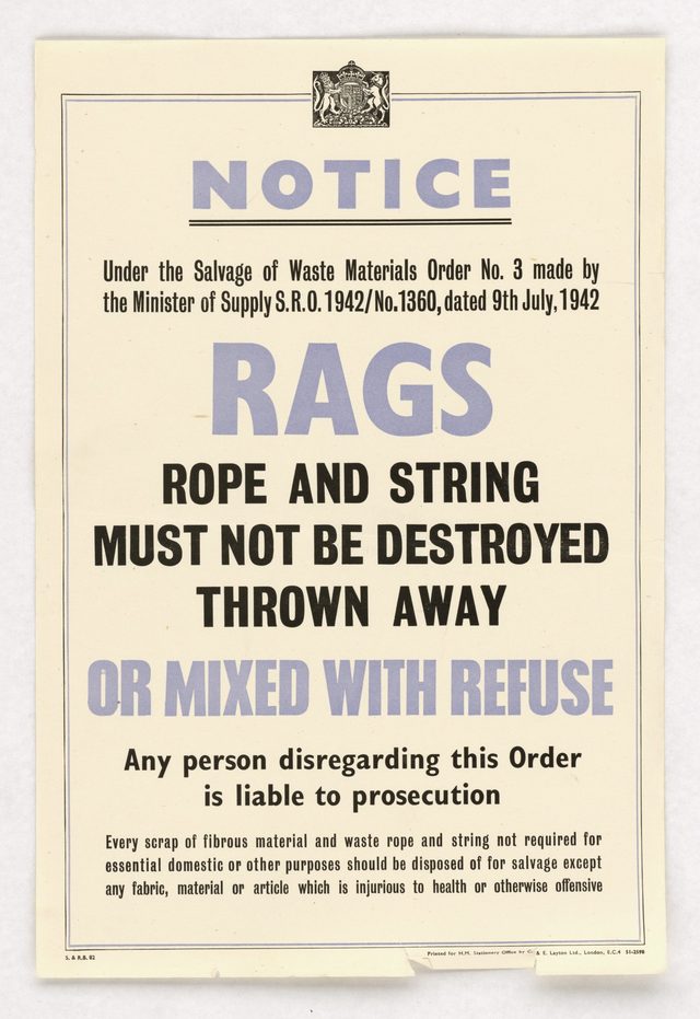 Notice: Rags, Rope and String Must Not Be Destroyed, Thrown Away or Mixed With Refuse