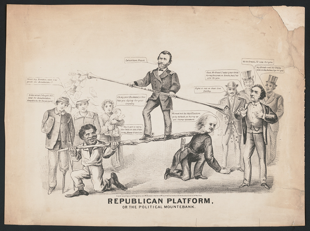 The Republican Platform, or the Political Mountebank, Grant on a balanced rail