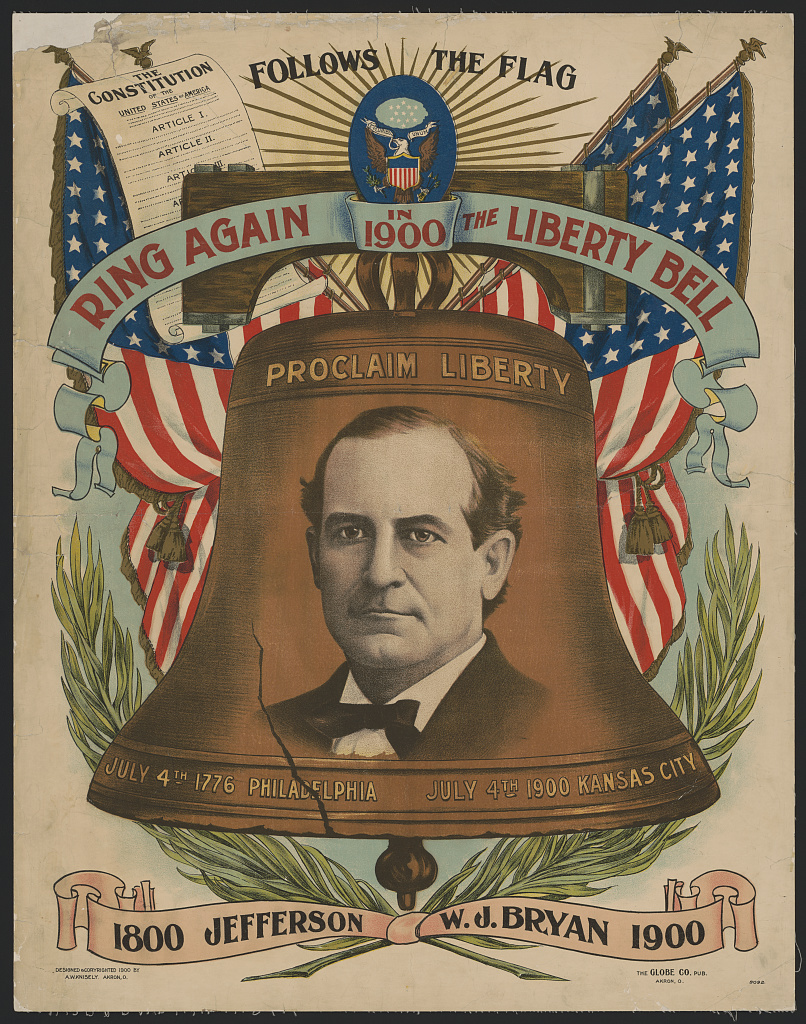 Poster of Bryan's portrait inside a cracked Liberty Bell under the words Ring Again in 1900 the Liberty Bell