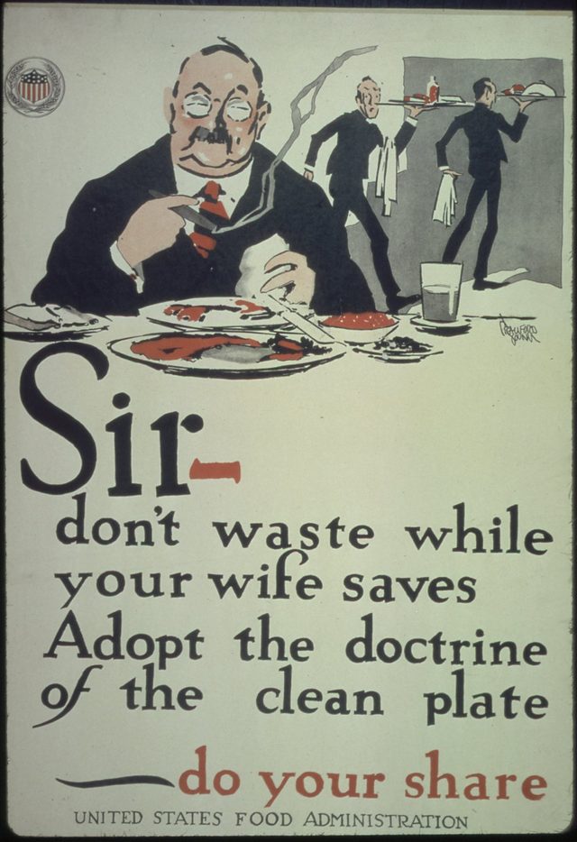 Sir, Don't Waste While Your Wife Saves: Adopt the Doctrine of the Clean Plate, Do Your Share